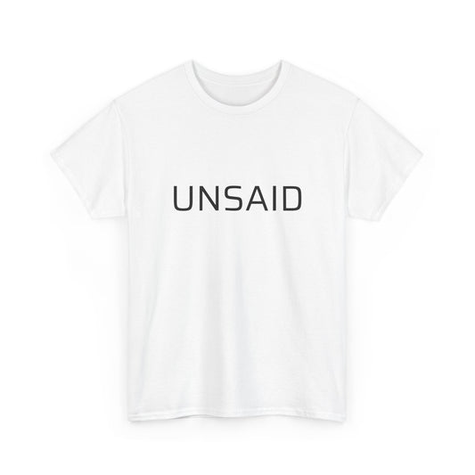 UNSAID - Essential Tee