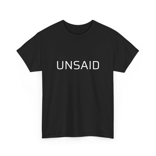 UNSAID - Essential Tee
